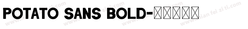 potato sans bold字体转换